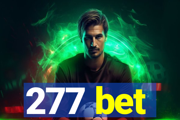 277 bet